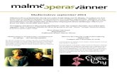 Medlemsbrev september 2014 - Malmö Operas Vännermalmooperasvanner.se/sites/default/files/medlemsbrev_eptember_2014… · Biljetter i Malmö Operas biljettkassa, tel 040-20 85 00.