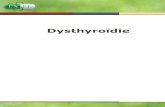 Dysthyroïdie - CRIANNunt-ori2.crihan.fr/unspf/2012_Grenoble_Durand_Dysthyroidie/res/Dys... · Le stress et la grossesse sont des facteurs de risques de la maladie de Basedow. 11