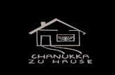 CHANUKKA - Zusya Blog · Chanukka zu Hause In der dunkelsten Jahreszeit wird ein fröhliches Lichterfest gefeiert, welches acht Tage dauert und an dem ein Leuchter angezündet, Reibekuchen