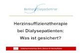 Herzinsuffizienztherapie bei Dialysepatienten: Was ist ...€¦ · Jüdisches Krankenhaus Berlin, Zentrum für Herzinsuffizienz 1.Häufig Prävalenz40%, Inzidenz15% 2. Gefährlich