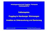 Fallbeispiele: Fogging in Hamburger Wohnungen Ansätze zu ...€¦ · Coulometrie (Kohlenstoff) etc.--- Strukturaufklärung schwarzer Beläge mit GC/MS oder LC/MS-MS. WaBoLu Innenraumtage