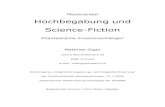 Hochbegabung und Science-Fiction€¦ · Zusammenfassung / Abstrakt Die Arbeit „Hochbegabung und Science-Fiction” geht der Frage nach, ob ein Zusammenhang zwischen Science-Fiction-Literatur