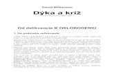 David Wilkerson Dýka a kríž - agathonet.comagathonet.com/.../wp-content/uploads/2012/02/DavidWilkerson-DykaAKr… · David Wilkerson Dýka a kríž Kresťanský život, Bratislava,