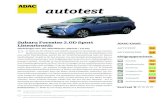 autotest - ADAC€¦ · Subaru Forester 2.0D Sport Lineartronic Fünftüriges SUV der Mittelklasse (108 kW / 147 PS) er nicht nur bei Förstern sehr beliebte Forester ist hierzulande