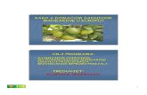 PREDUVJET: KLONSKA SELEKCIJA · KLONSKA SELEKCIJA. 2 Sjeme podloga (Willits & Newcomb, California) Uzgoj bezvirusnih sjemenjaka podloga i indikator biljaka u karantenskom plasteniku