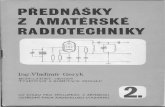 Přednášky z amatérské radiotechniky - modulátoryok5nw.nagano.cz/.../prednasky_z_amaterske_radiotechniky-modulatory.… · pŘednÁŠky z amatÉrskÉ radiotechniky ing. vladimír