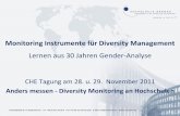 Monitoring Instrumente für Diversity Management · Monitoring Instrumente für Diversity Management Lernen aus 30 Jahren Gender-Analyse CHE Tagung am 28. u. 29. November 2011 Anders