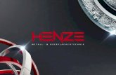 2 – - HENZE-GRUPPE · HENZE ist Ihre eigene Supply Chain, die einen beschleunigten Informationsfluss und kürzere Reaktionszeiten für Sie bietet. Unser Ziel ist es stets zu dem