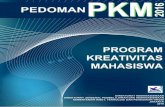 Pedoman Program Kreativitas Mahasiswa (PKM) Tahun 2016€¦ · Penilaian atas mutu proposal, proses pelaksanaan dan presentasi di PIMNAS, seluruhnya dilakukan berdasar atas (1) kepatuhan