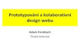 Prototypovánía kolaborativní design webunur.felk.cvut.cz/system/mems/5251/original/nur_prototyping_web... · Redesign DW - plán Cíle Cehochceme s nowým webem dosánoutajak.