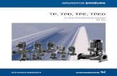 New TP, TPD, TPE, TPEDplummediaserver.com/tdm/pdf_katalozi/grundfos/tp_tpd.pdf · 2018. 3. 22. · Dostupne su pumpe sa standardnim motorma (TP i TPD) ili motorima sa elektronskom
