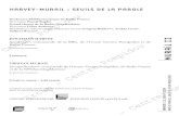 HARVEY-MURAiL : SEUiLS DE LA PAROLE Ircam - Centre Pompidou · 2014. 2. 13. · TRISTAN MURAIL Les sept Paroles **, commande de l’Ircam-Centre Pompidou, de Radio France et de la