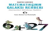 Matematikçinin Galaksi Rehberi - Turuz...Matematikçinin Galaksi Rehberi Martin Gardner Aylak Kitap (2011) Derecelendirme: Etiketler: Popüler Bilim, Matematik Bu kitap matematik