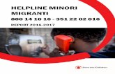 HELPLINE MINORI MIGRANTI - Save the Children Italia...Il rapporto è strutturato sulla base delle principali questioni che gravitano attorno alla vita dei minori migranti arrivati