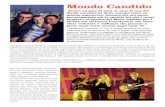 Mondo Candido Candido.pdf · Brani del disco vengono pubblicati su compilation di varie riviste musicali: - Acid Jazz (2 numeri) - Il Giaguaro (rivista di cinema, musica e design