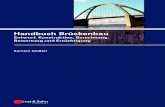Handbuch Brückenbau · 2017. 11. 29. · Handbuch Brückenbau Entwurf, Konstruktion, Berechnung, Bewertung und Ertüchtigung Handbuch Brückenbau Entwurf, Konstruktion, Berechnung,