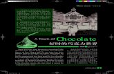 A Town of Chocolate - Karen S Zhang · 2019. 6. 24. · 奶巧克力并将生意扩大，使普罗大众也 能享用巧克力这种曾经只属于富人的奢 侈品。1903年3月2日，他动工建造后