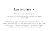 Prof. Yong Lei & Dr. Yang Xu · Definition A laser is a device that amplifies light and produces a high directional, high-intensity beam that most often has a very pure frequency