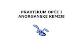 PRAKTIKUM OPĆE I - unizg.hr...Obvezatna literatura: M. Sikirica, B. Korpar-Čolig, Praktikum iz opće kemije, Školska knjiga, Zagreb, 2001. (i kasnija izdanja) Poželjno je imati