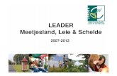 LEADER Meetjesland,€Leie€&€Schelde - Ruraal Netwerk · Meetjesland,€Leie€&€Schelde 20072013. 1.€The€region€LEADER€MLS LEADER€IN€FLANDERS š 10€Regions BRUGES