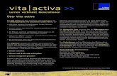 Über Vita activa · Vita activa Kalendarium 2020/21 Titel Termin Abhaltungsformat und Teilnahmebeitrag Vortrag Anwendung von Arzneipflanzen gegen bakterielle und virale Infektionen