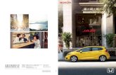 BREAKTHROUGH DESIGN - HONDA · The Honda Jazz revolutionizes the concept of a compact car. Now, the new Jazz once again sets the global compact automobile benchmark. The new Honda