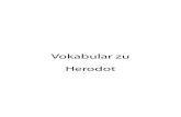 Vokabularzu Herodot - University of Bonn · NachAbschnitten 1,32,9–42,2 πρόρριζος,ον mitsamtderWurzel 3× 34 1ἡνέμεσις Verübeln,Tadeln 1× 2κωφός,ή,όν