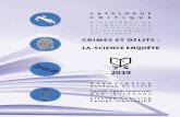 CRIMES ET DÉLITS : LA SCIENCE ENQUÊTE · AVANT-PROPOS 1 L’Association Science et Livre (ASEL) a choisi pour son 9ème festival le thème « crimes et délits : la science enquête