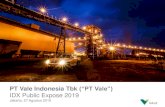 PT Vale Indonesia Tbk (“PT Vale”) IDX Public Expose 2019...yang terbesar di dunia • Memproduksi Nikel dalam Matte yang dijual melalui kontrak penjualan jangka panjang ke Vale