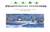A Felsővárosi Általános Iskola diáklapja 2012. december 7. … · 2012. 12. 21. · 2 Decemberi hagyományok, népszokások -Kiss Borbála (5.a) gyűjtése – December 4. :