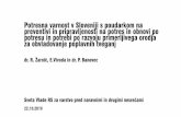 Potresna varnost v Sloveniji s poudarkom na preventivi in ... · Potrebna ocena vzdržnosti tovrstnih dogodkov na proračun. Potresna varnost v Sloveniji s poudarkom na preventivi