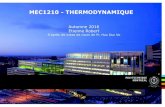 MEC1210 - THERMODYNAMIQUE...MEC1210 - Thermodynamique 21 OÙ ON EN EST I) Introduction: définition et utilité de la thermodynamique II) Notions de base et définitions - système
