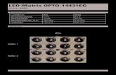LED-Matrix OPTO-14431EG - Neuhold Elektronik · LED-Matrix OPTO-14431EG Best.Nr. N9000 Technische Daten Leuchtfarbe Rot Grün Vorwärtsspannung 5,5 V- 6,5 V- Vorwärtsstrom 20 mA