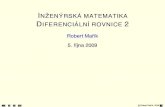INŽENÝRSKÁ MATEMATIKA DIFERENCIÁLNÍ ROVNICE 2user.mendelu.cz/marik/prez/d-rce2.pdf · Věta 3 (obecné řešení homogenní LDR). Jsou-li y1 a y2 dvěnetriviální lineárně