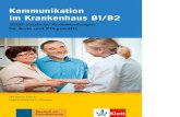 Kommunikation im Krankenhaus Bl/B2 1000 nützliche ... · im Krankenhaus Bl/B2 1000 nützliche Redewendungen für Ärzte und Pflegekräfte Melanie Böck Hans-Heinrich Rohrer Deutsch