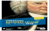 Vorschau bachfest leipzig 08.–17. Juni 2018 · J. s. Bach: Fantasie c-moll, BWV 562/1 · J. s. Bach: präludium und Fuge es-dur, BWV 552, und schübler-Choräle sowie Choralbearbei-tungen