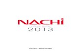 COMPANY PROFILE 2013 - nachi.8767.comnachi.8767.com/nachi/eng/ir/pdf/profile_2013.pdf · 1-9-2 Higashi-Shinbashi, Minato-ku, Tokyo 105-0021 Tel : 03-5568-5111 16,000 million yen 172,200