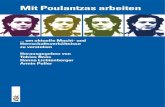 Mit Poulantzas arbeiten - VSA: Verlag...Mit Poulantzas arbeiten 9 Autonomie des Staatesund entwickelte Poulantzas’ Beobachtung weiter, dass der kapitalistische Staat im Stande sei,