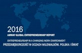 AMWAY GLOBAL ENTREPRENEURSHIP REPORT · 2020. 1. 17. · 2 amway global entrepreneurship report 2016 edycja 7 liczba respondentÓw 50,861 liczba krajÓw 45 inicjator amway instytut
