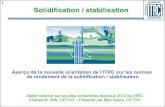 Solidification / stabilisation...1 Solidification / stabilisation Aperçu de la nouvelle orientation de l’ITRC sur les normes de rendement de la solidification / stabilisation Atelier