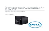 Meu primeiro servidor: comparação entre os servidores básicos … · 2020. 7. 1. · Meu primeiro servidor: comparação entre os servidores básicos Dell PowerEdge T110 II e HP