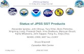 Status of JPSS SST Products - star.nesdis.noaa.gov...12-16 May 2014, College Park, MD . Status of JPSS SST Products Alexander Ignatov, John Stroup, Yury Kihai, Boris Petrenko, Xingming