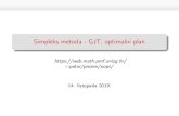 Simpleks metoda - GJT, optimalni planpetar/prezen/uopt/prezentacija1410.pdf · Simpleks metoda - GJT, optimalni plan ˘petar/prezen/uopt/ 14. listopada 2019. Primjer 1 Neka je dana