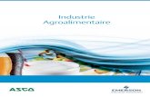 Industrie Agroalimentaire - Emerson Electric · Industrie Agroalimentaire Document non contractuel. Notre compétence multi sectorielle 2 L’élaboration des produits agroalimentaires