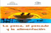 La pesca, el pescado y la alimentación€¦ · Las recetas se tomaron del Manual de alimentación para familias uruguayas (ONU/08/00E. MSP, ENYD, AUDYN, INDA, ANEP, FAO, OPS, OPP),
