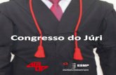 Congresso do Júri...Congresso do Júri 3 Dados Internacionais de Catalogação na Publicação (CIP) (Câmara Brasileira do Livro, SP, Brasil) Congresso do Júri (2016 : Águas de