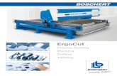 ErgoCut - Boschert GmbH · info@boschert.de ErgoCut Plasma Cutting Marking Drilling Tapping Drilling and threading unit CNC control type Labod S-Box III Rack and pinion drive The