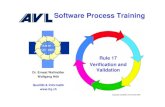 Verification and Validation - embeddedcmmi.at · Training Verification & Validation! Verification! Purpose: • Ensure that selected work products meet their specified requirements.!