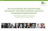 Die Geschichte der Gesellschaft Deutscher Chemiker (GDCh ...Gesellschaft Deutscher Chemiker e.V., Öffentlichkeitsarbeit, Varrentrappstraße 40-42, 60486 Frankfurt am Main, E-Mail