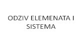 ODZIV ELEMENATA I SISTEMA - University of Novi Sad ELEMENATA I...vrši kvalitativno i kvantitativno ispitivanje različitih sistema. • Izabrani signali, koje ćemo dalje nazivati